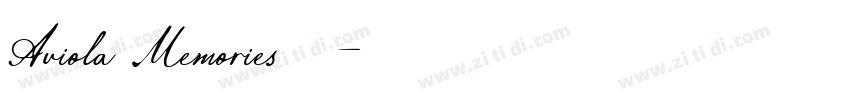 Aviola Memories字体字体转换
